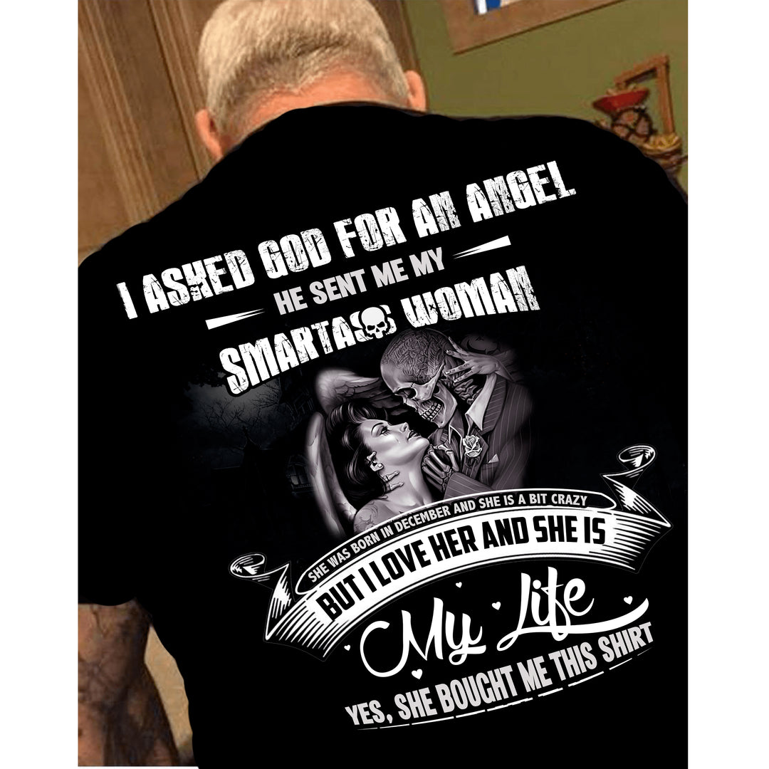 "SHE WAS BORN IN DECEMBER AND SHE IS BIT CRAZY BUT I LOVE HER" MENS