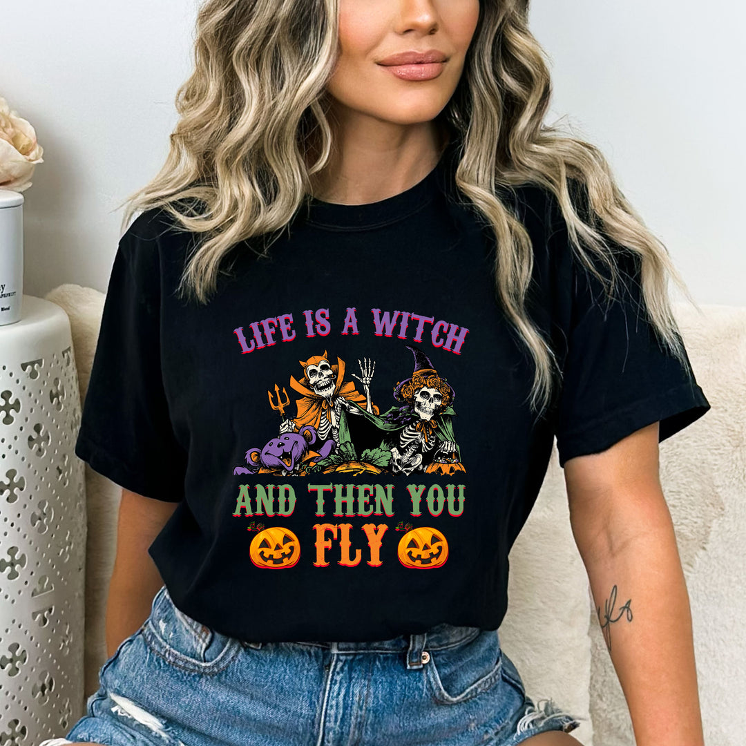 "LIFE IS A WITCH"