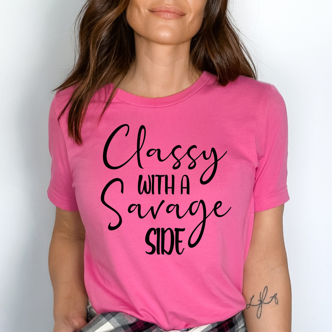 "CLASSY WITH THE SAVAGE SIDE''