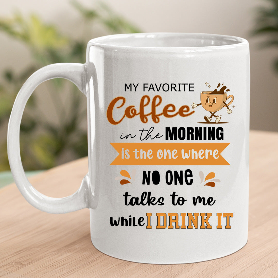 No One Talk To Me - MUG