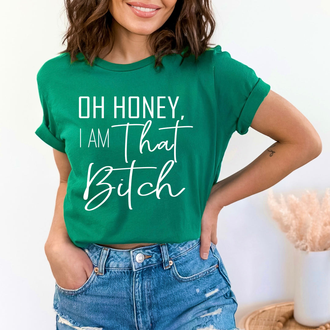 I AM THAT BITCH - UNISEX FIT TEE