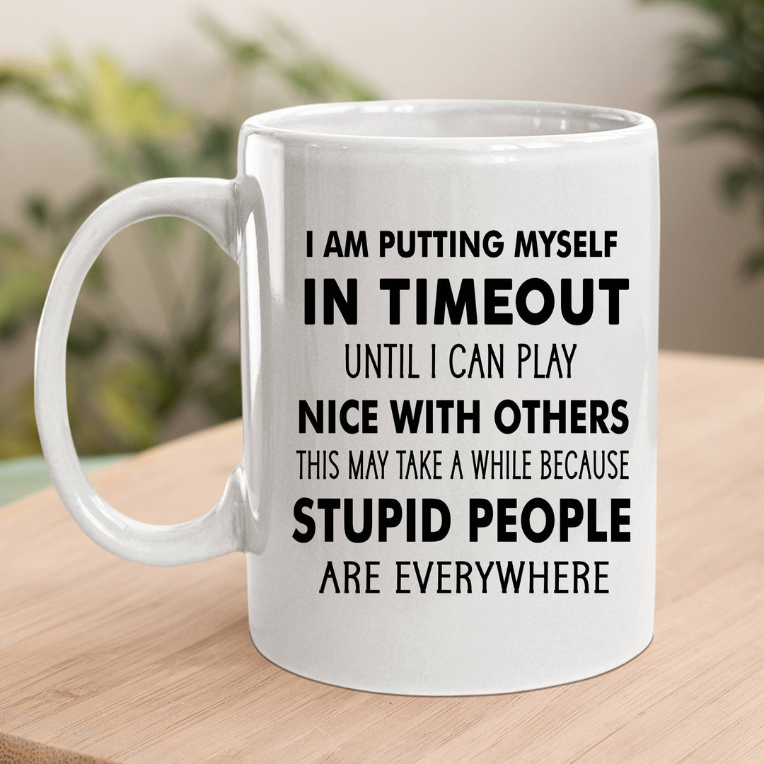 Putting Myself In Timeout - MUG
