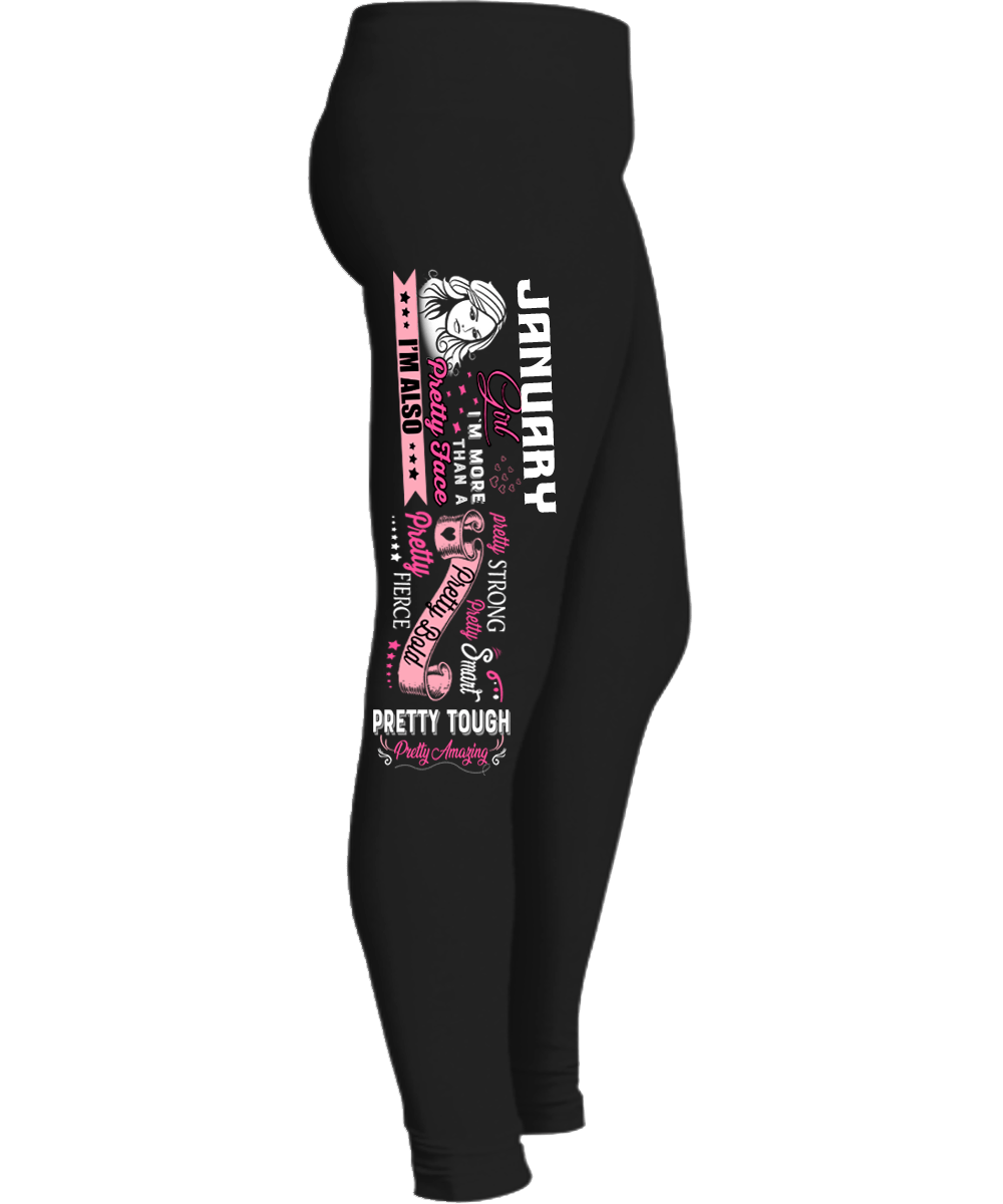 "January Girl I'm More Than A Pretty Face I'm Also Pretty Strong Legging" 50% Off for B'day Girls. Flat Shipping. - LA Shirt Company