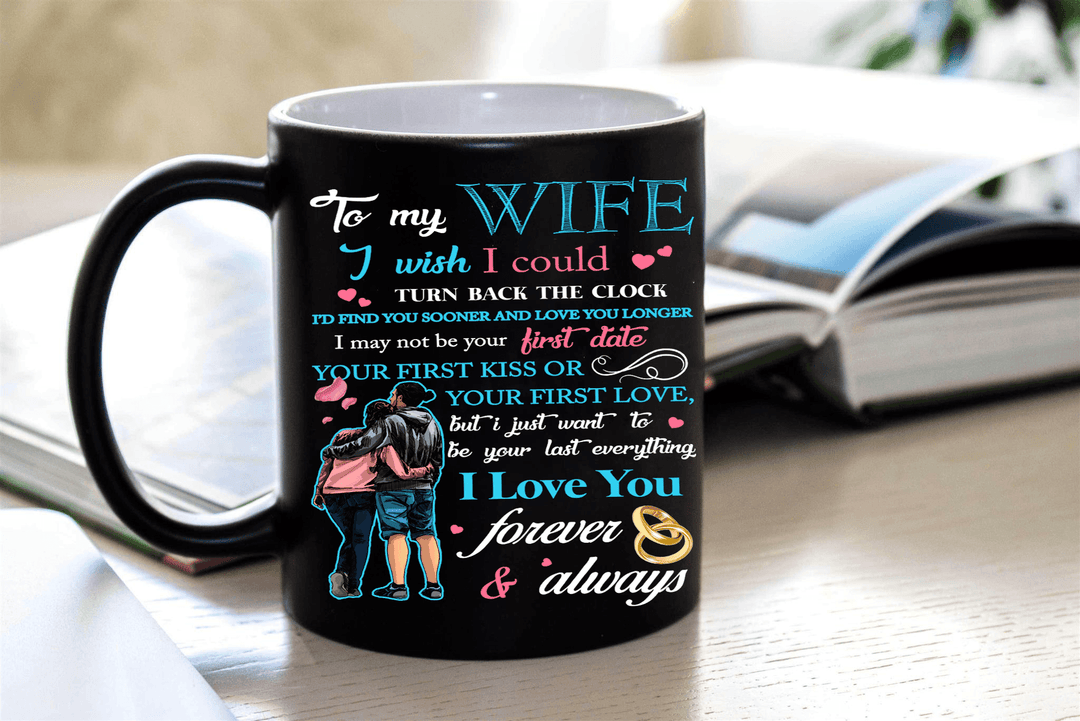 "TO MY WIFE I LOVE YOU FOREVER & ALWAYS "(Special Mugs 50% off today) - LA Shirt Company