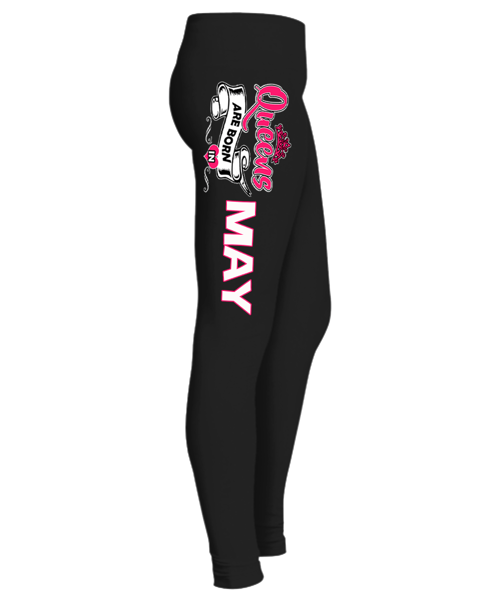 "Queens Are Born In May" Birthday Month Legging. 50% Off. Flat Shipping. - LA Shirt Company