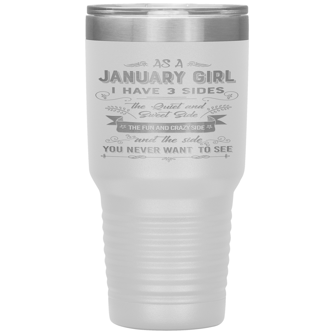 "January Girl 3 sides "Tumbler.Buy For Family & Friends. Save Shipping. - LA Shirt Company