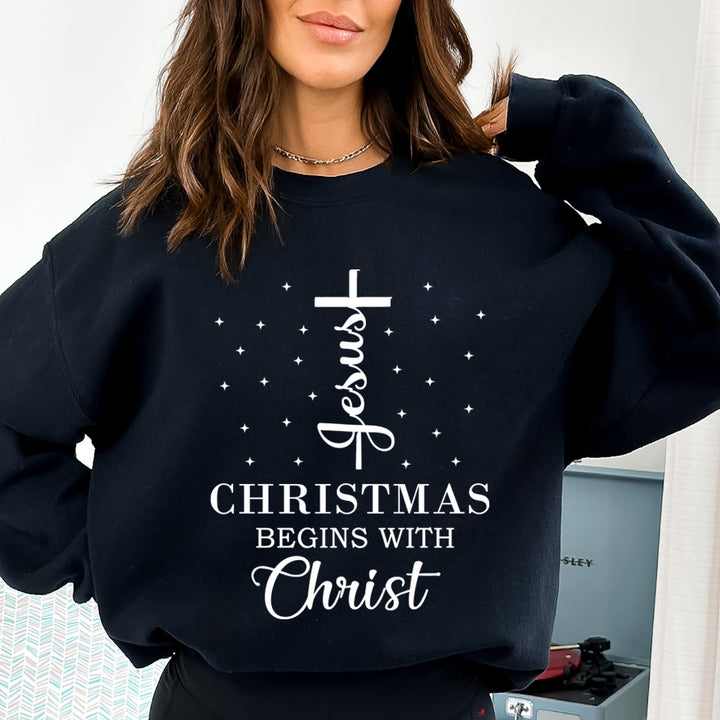 Christmas Begins With Christ - Sweatshirt & Hoodie