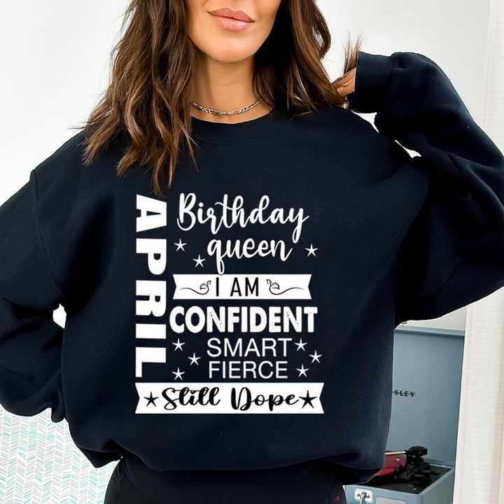 April Birthday Queen - Sweatshirt & Hoodie