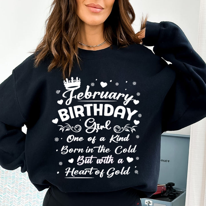 February Birthday Girl Born In The Cold - Sweatshirt &amp; Hoodie