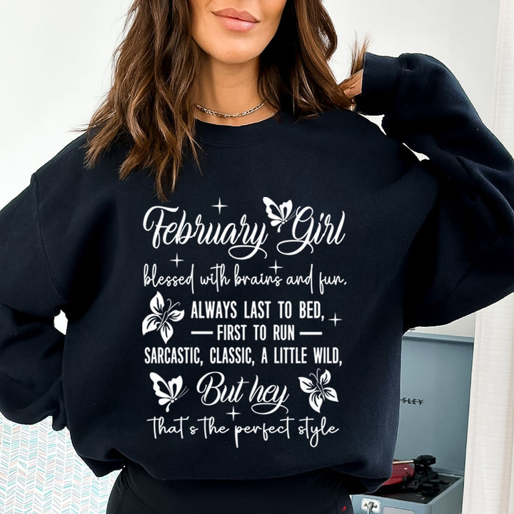 February Girl Blessed With Brains And Fun That's the Perfect Style - Cozy & Soft.