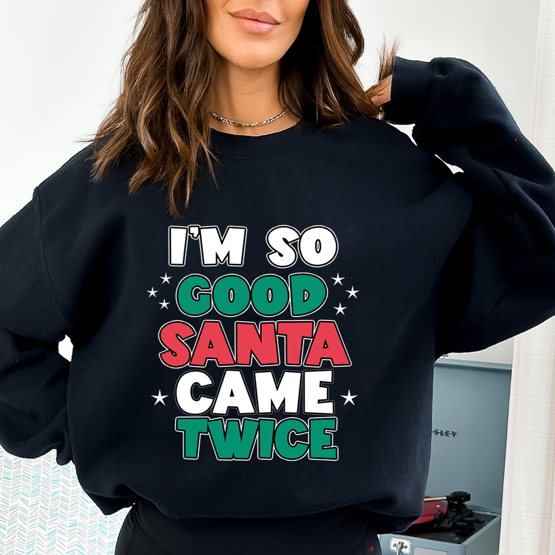 Santa Came Twice - Sweatshirt & Hoodie