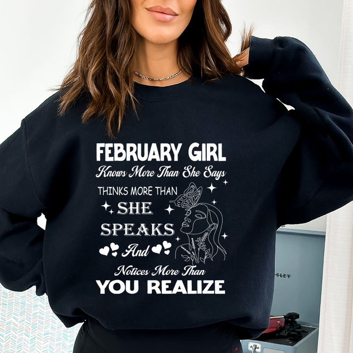 February Girl Notice More Than You Realize  - Sweatshirt & Hoodie