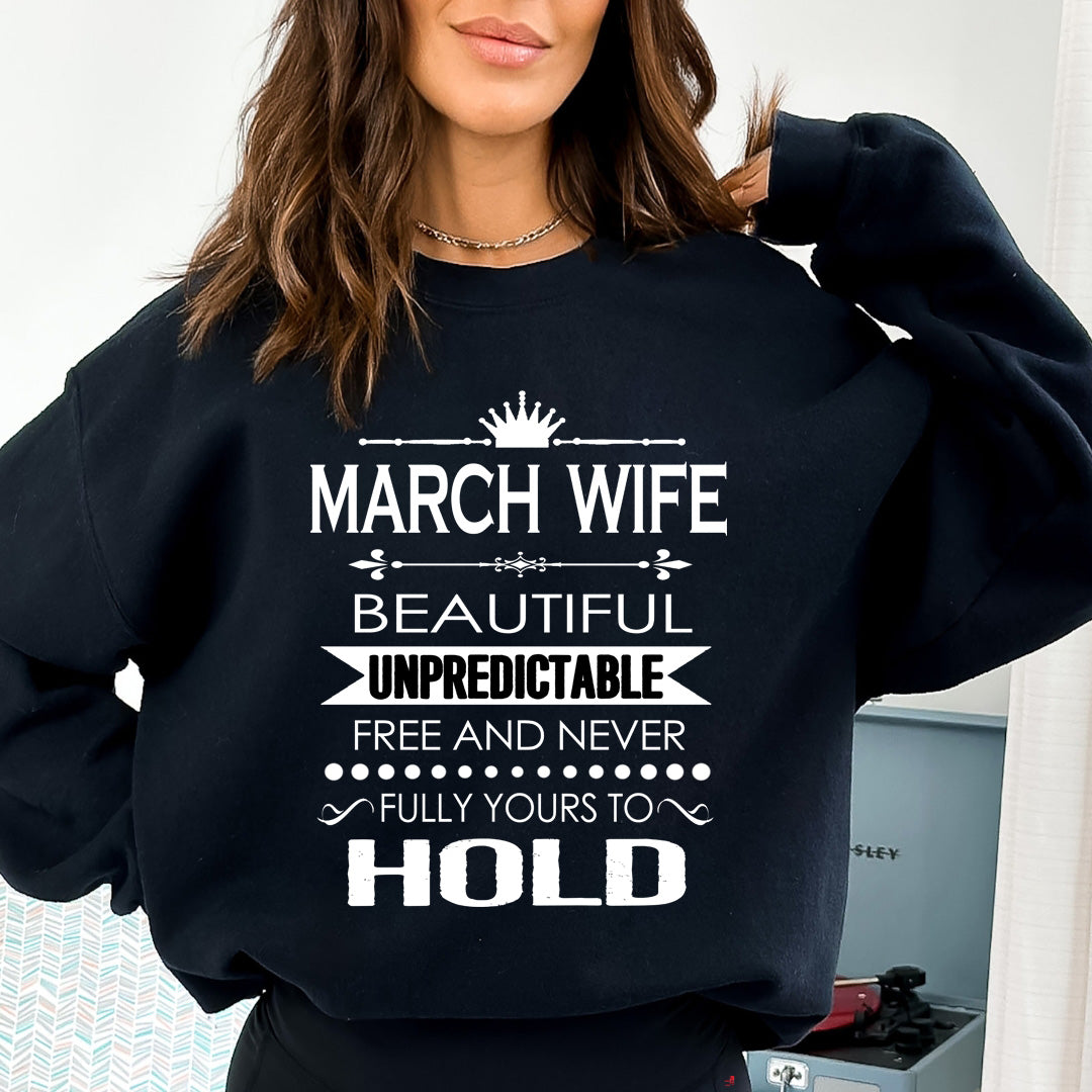 March Wife Unpredictable - Sweatshirt & Hoodie