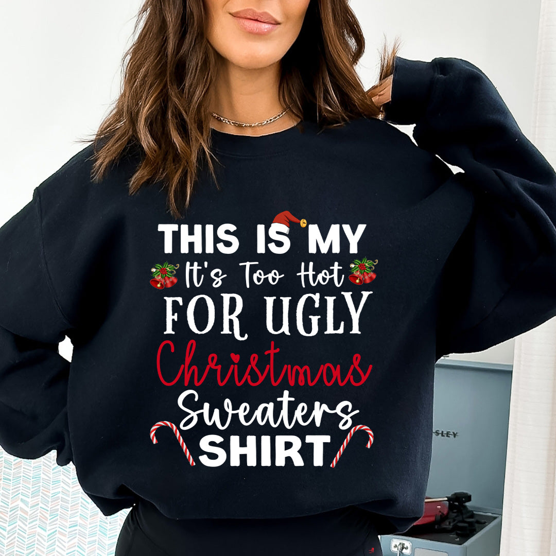 This Is My Christmas Sweaters Shirt - Sweatshirt & Hoodie