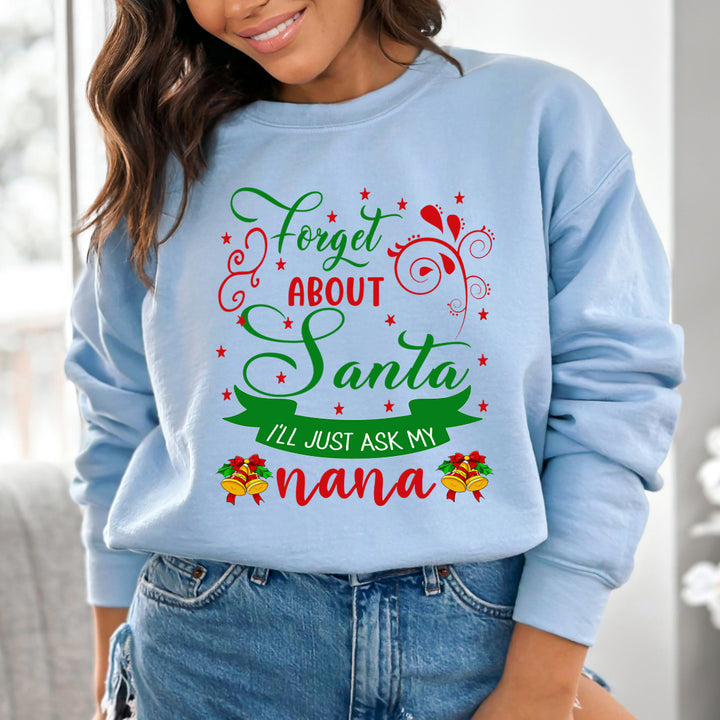 Forget About Santa - Sweatshirt & Hoodie