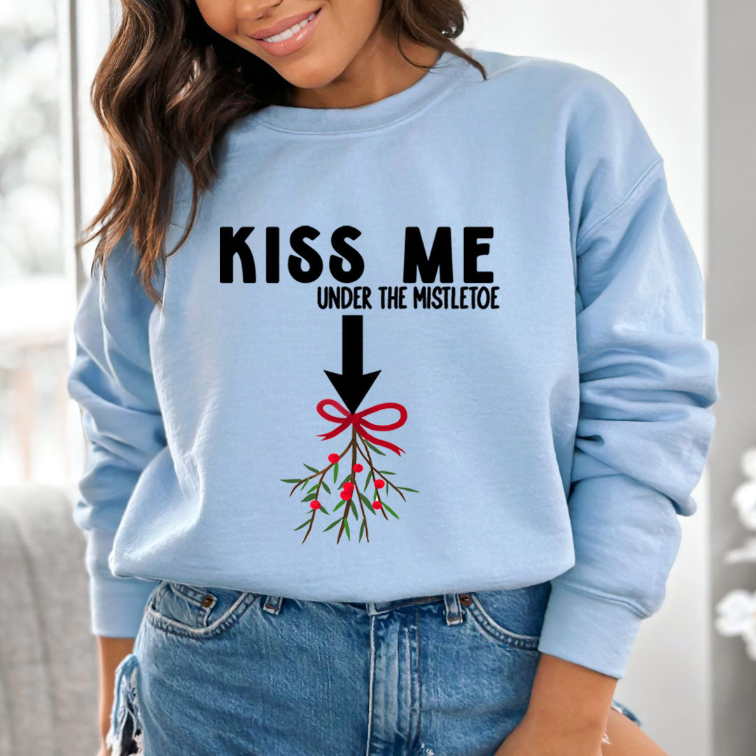 Kiss Me Under The Mistletoe - Sweatshirt & Hoodie