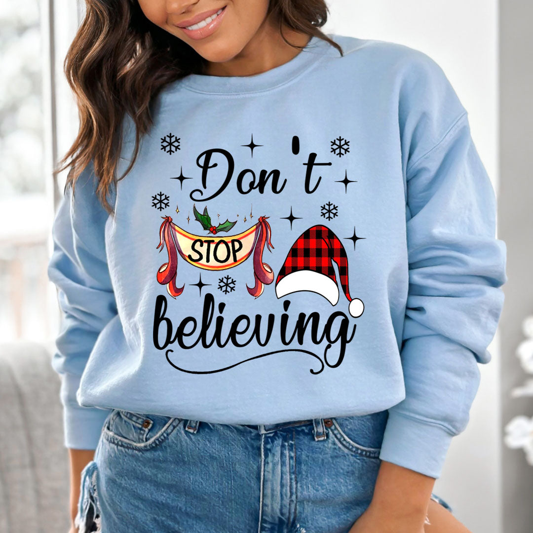 Don't Stop Believing - Sweatshirt & Hoodie