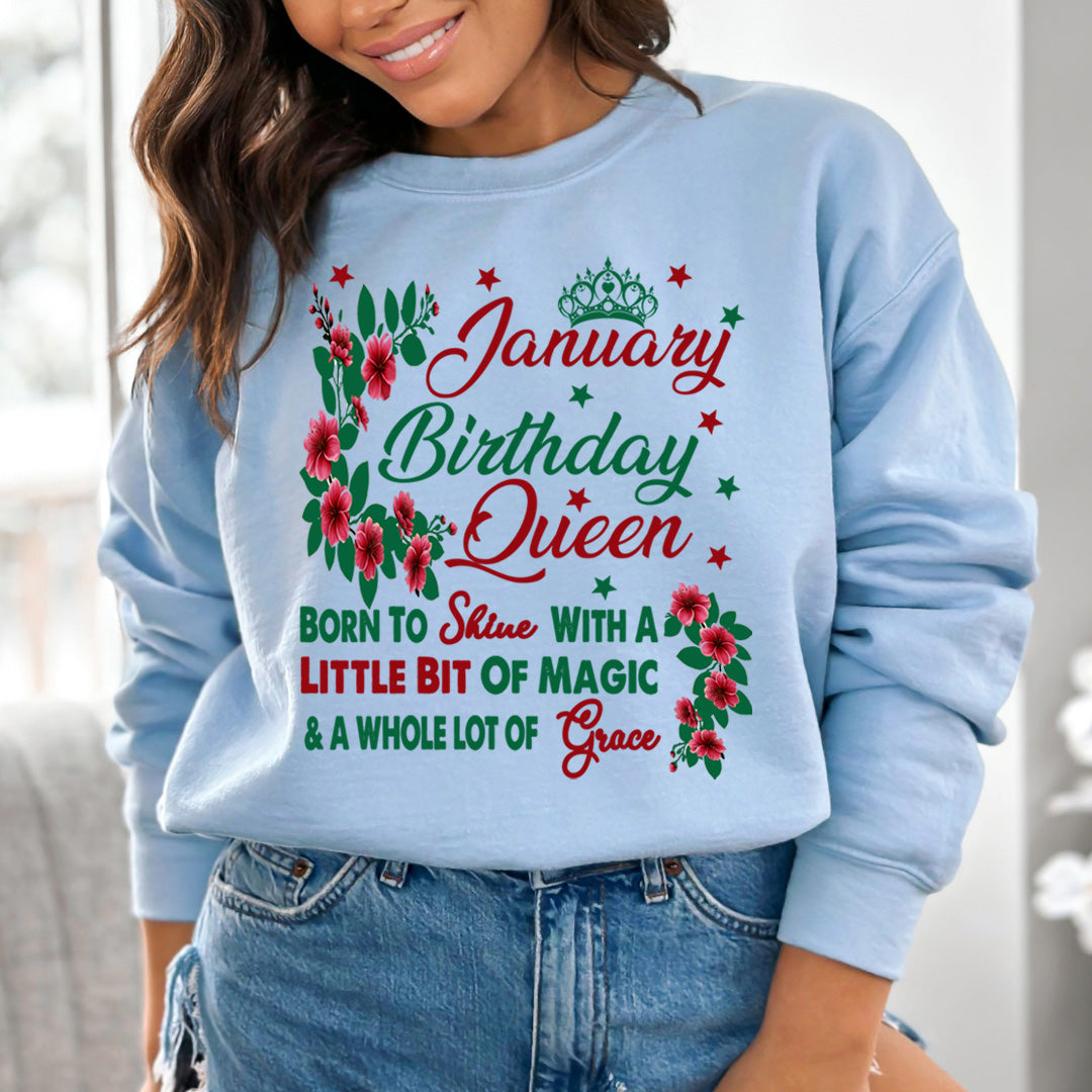 January Birthday Queen Born To Shine With A Magic  - Sweatshirt &amp; Hoodie