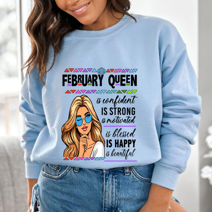 February Queen Is Confident - Sweatshirt & Hoodie