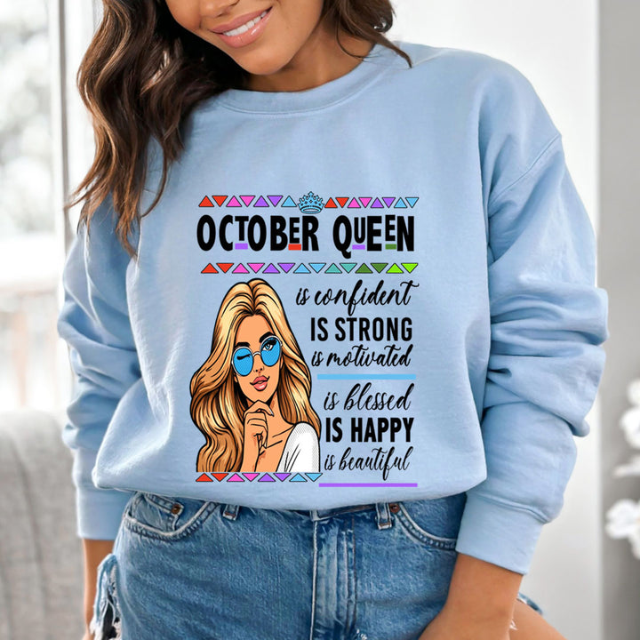 October Queen Is Confident - Sweatshirt & Hoodie