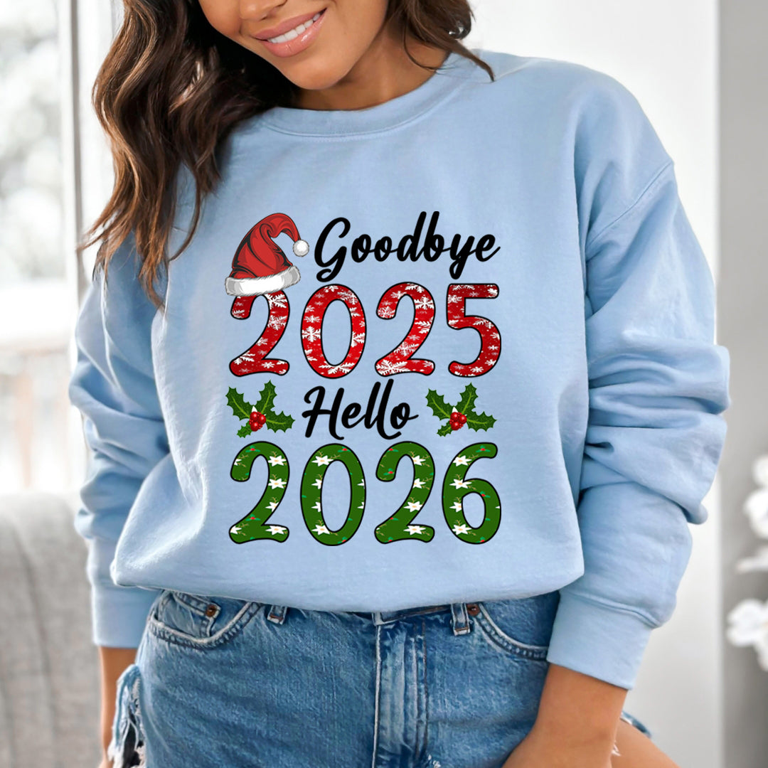 Goodbye 2025 Hello 2026 - Sweatshirt & Hoodie