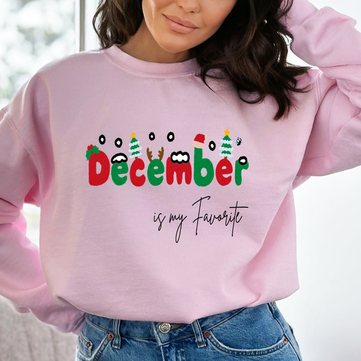 December Is My Favorite - Sweatshirt & Hoodie