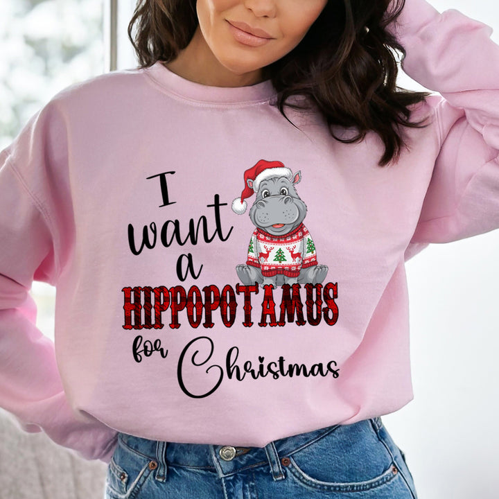 I Want A Hippopotamus For Christmas - Sweatshirt & Hoodie