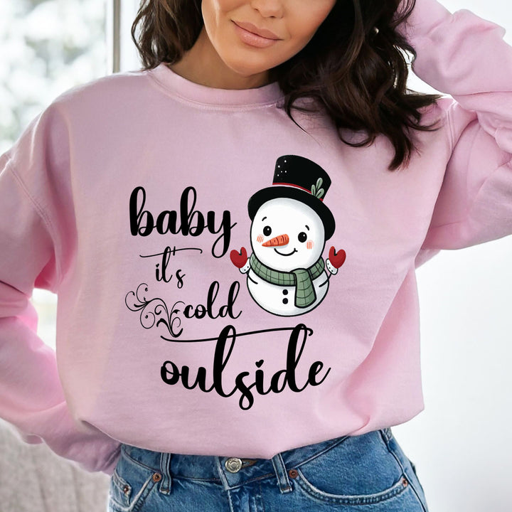 Baby It's Cold Outside - Sweatshirt & Hoodie