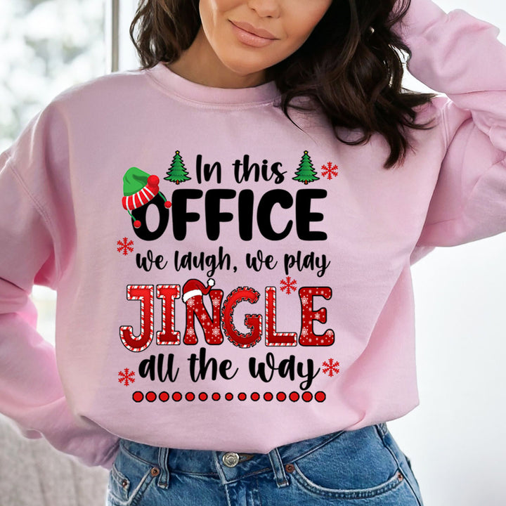 We Laugh We Play Jingle All The Way - Sweatshirt & Hoodie