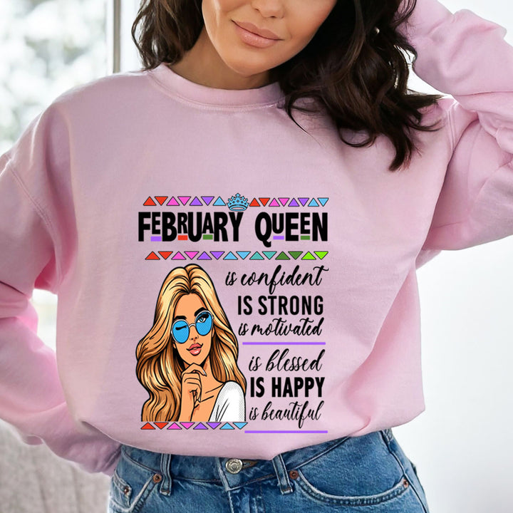 February Queen Is Confident - Sweatshirt & Hoodie