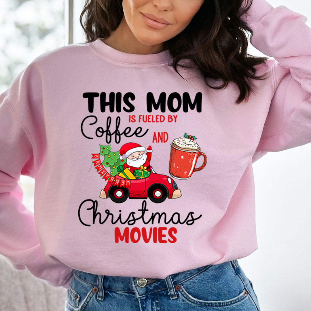 This Mom Is Fuled By Coffee And Christmas - Sweatshirt & Hoodie