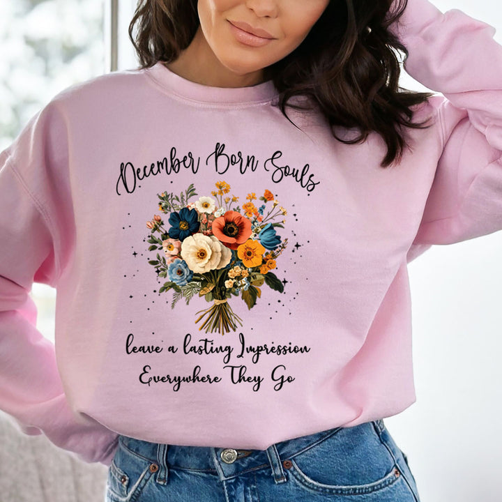 December Born Souls- Sweatshirt &amp; Hoodie