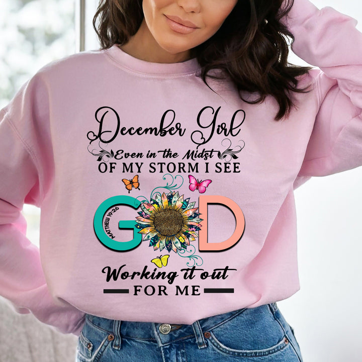 December Girl - God Working It Out For Me - Sweatshirt & Hoodie