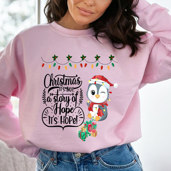 Christmas It's Not A Story Of Hope - Sweatshirt & Hoodie