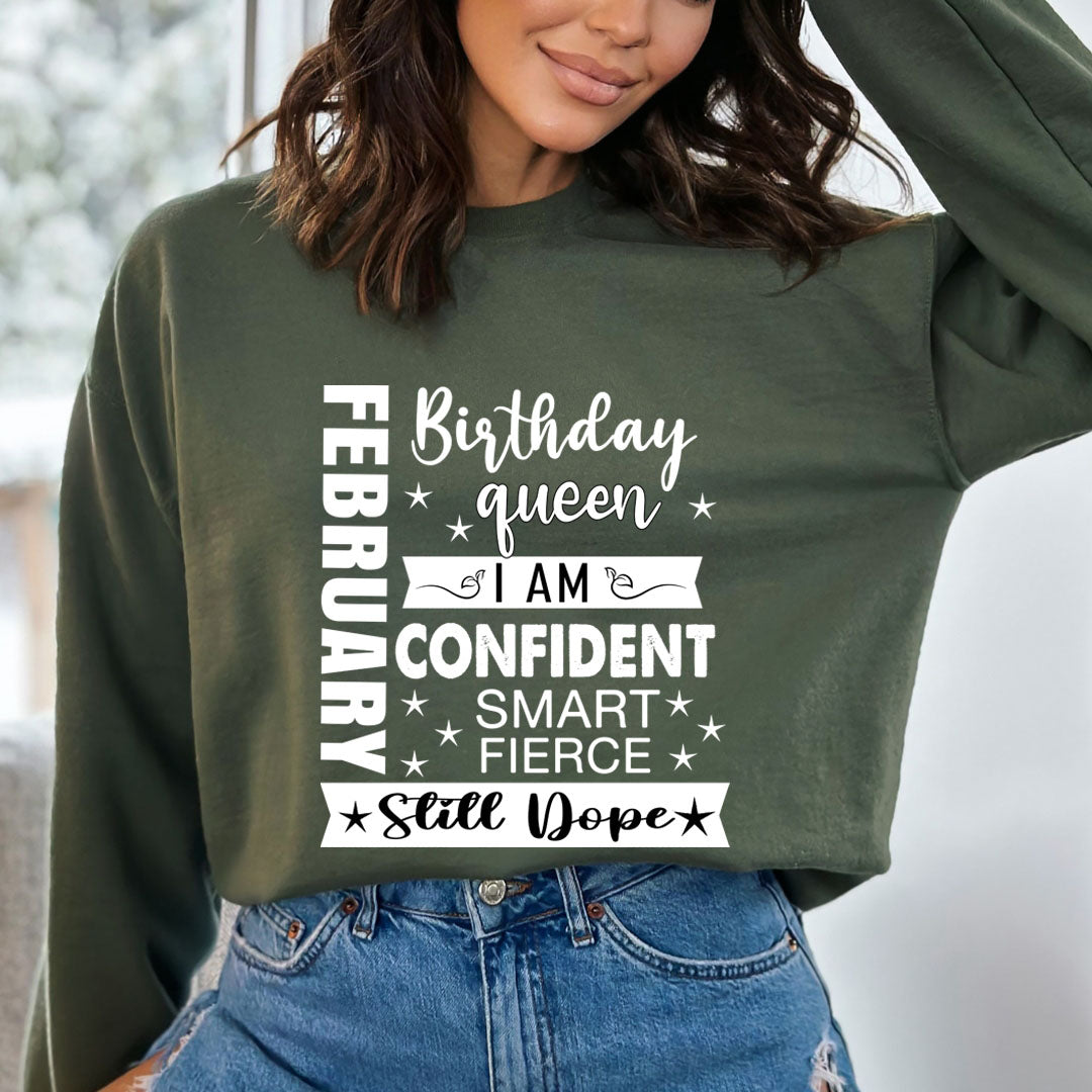 February Birthday Queen - Sweatshirt & Hoodie