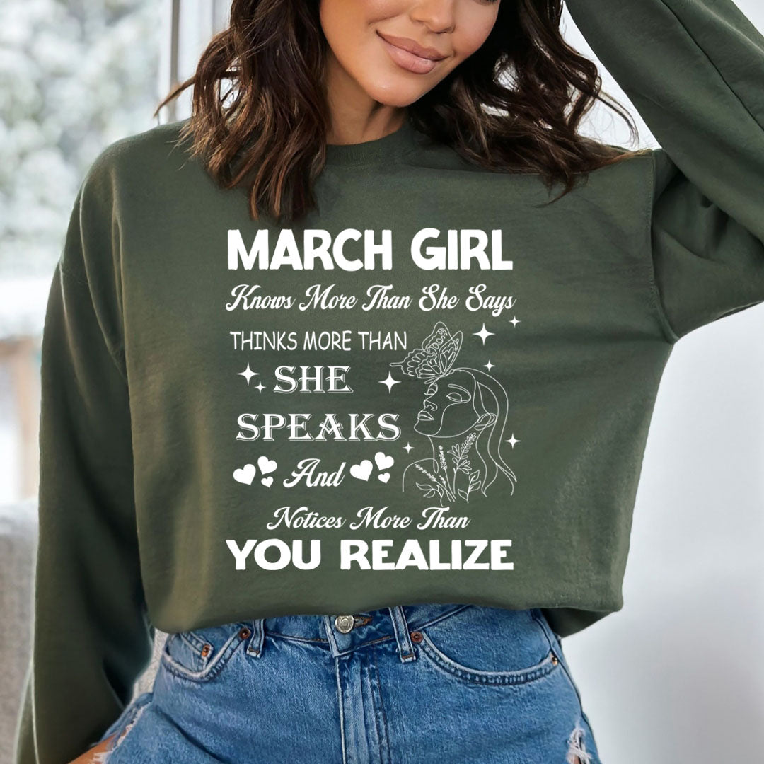 March Girl Notice More Than You Realize  - Sweatshirt & Hoodie