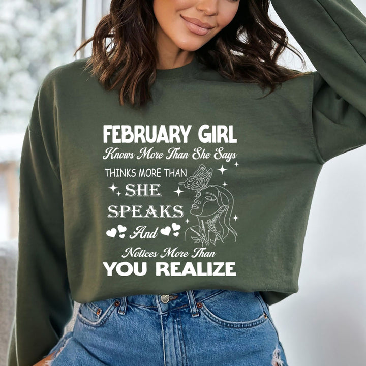 February Girl Notice More Than You Realize  - Sweatshirt & Hoodie