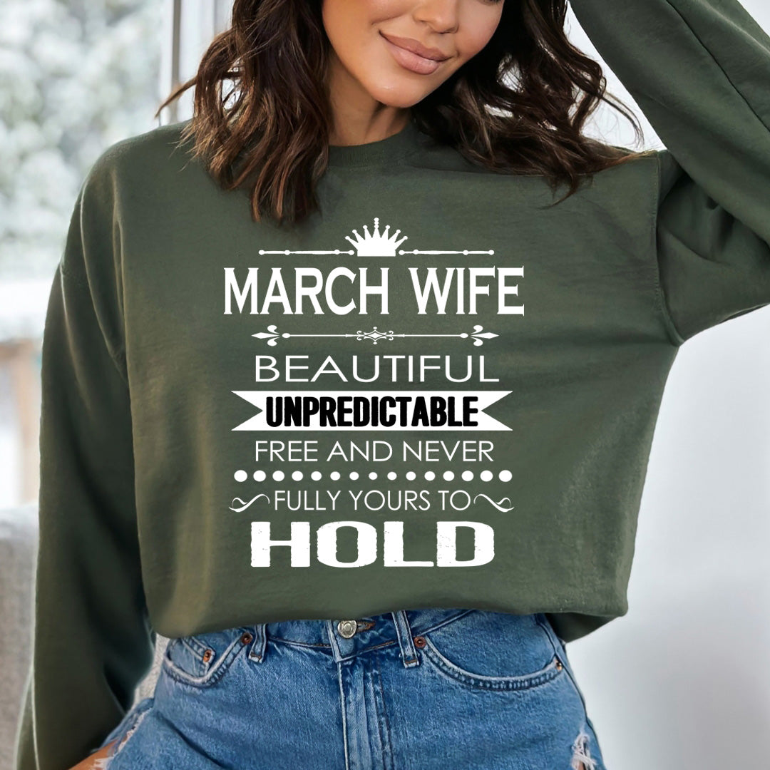 March Wife Unpredictable - Sweatshirt & Hoodie