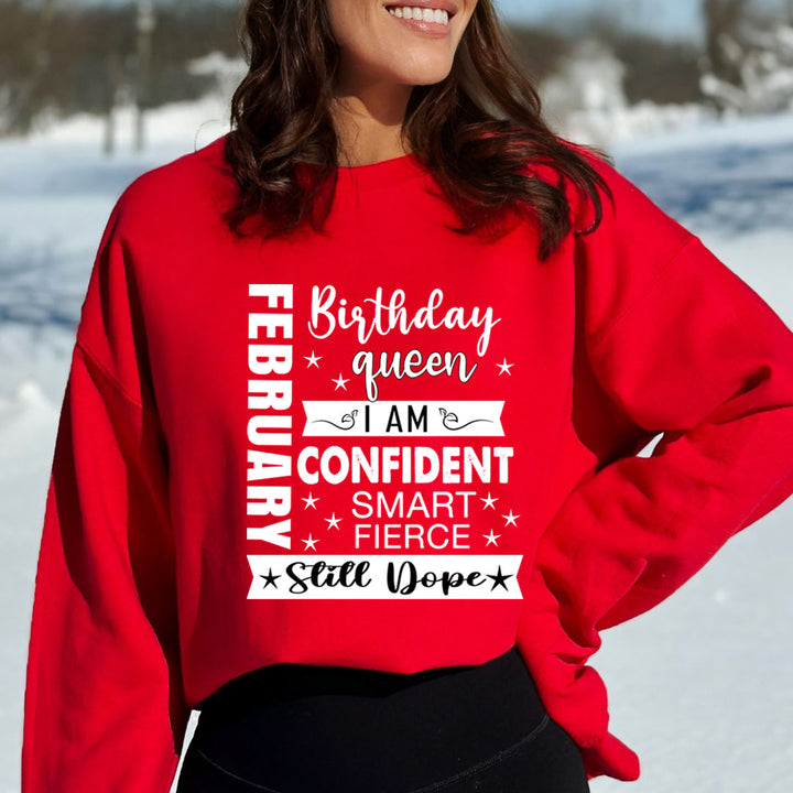 February Birthday Queen - Sweatshirt & Hoodie