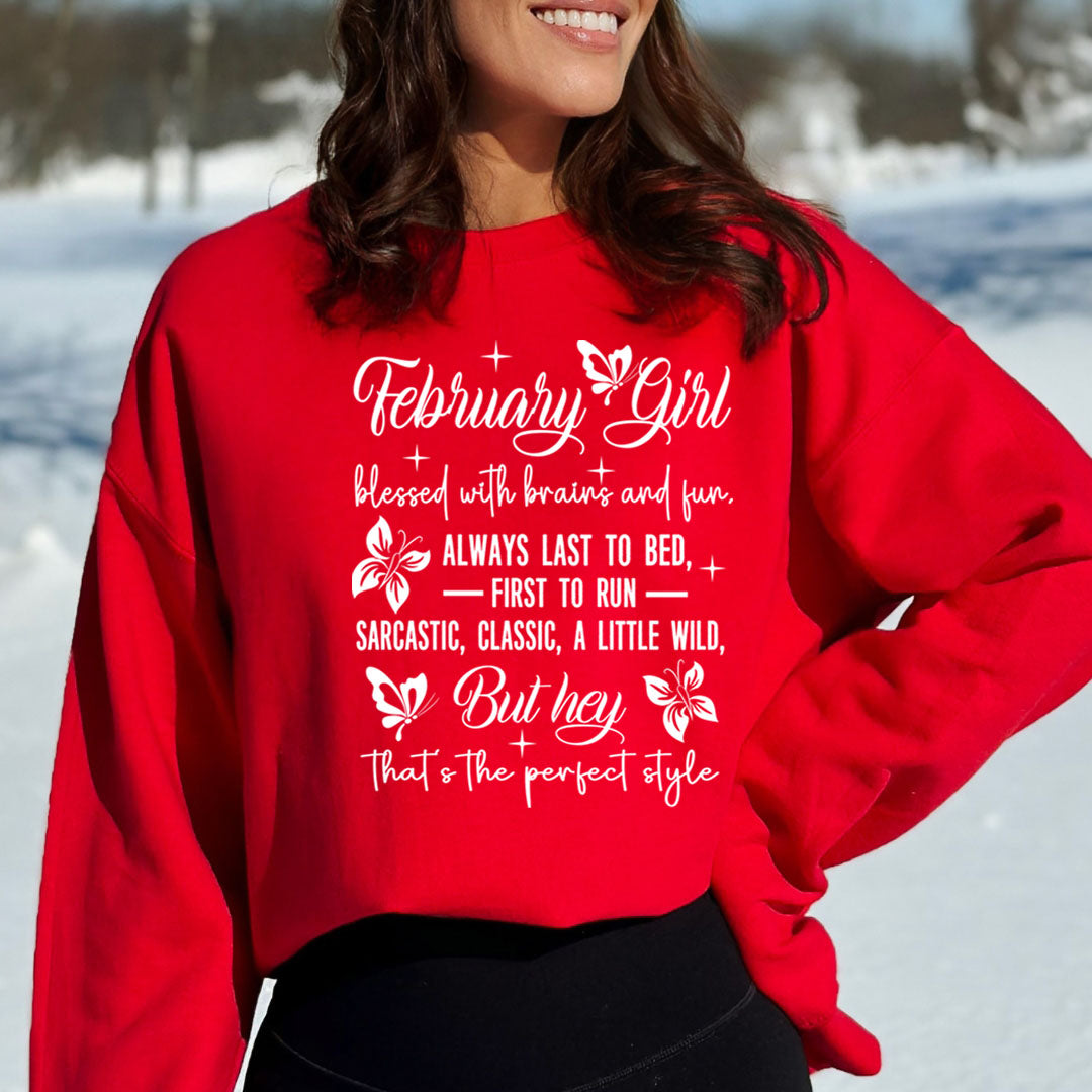 February Girl Blessed With Brains And Fun That's the Perfect Style - Cozy & Soft.