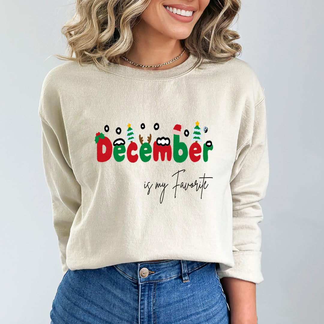 December Is My Favorite - Sweatshirt & Hoodie
