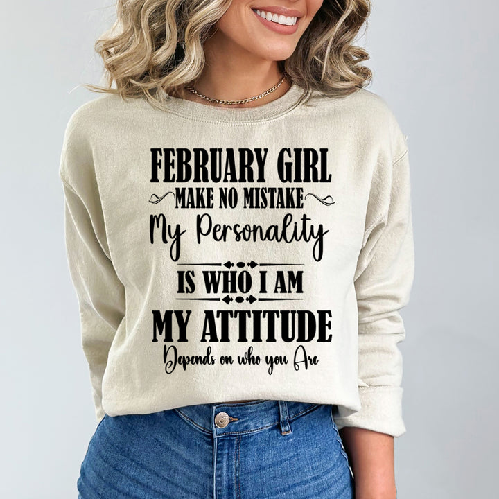 February Girl Make No Mistake - Cozy &amp; Soft.