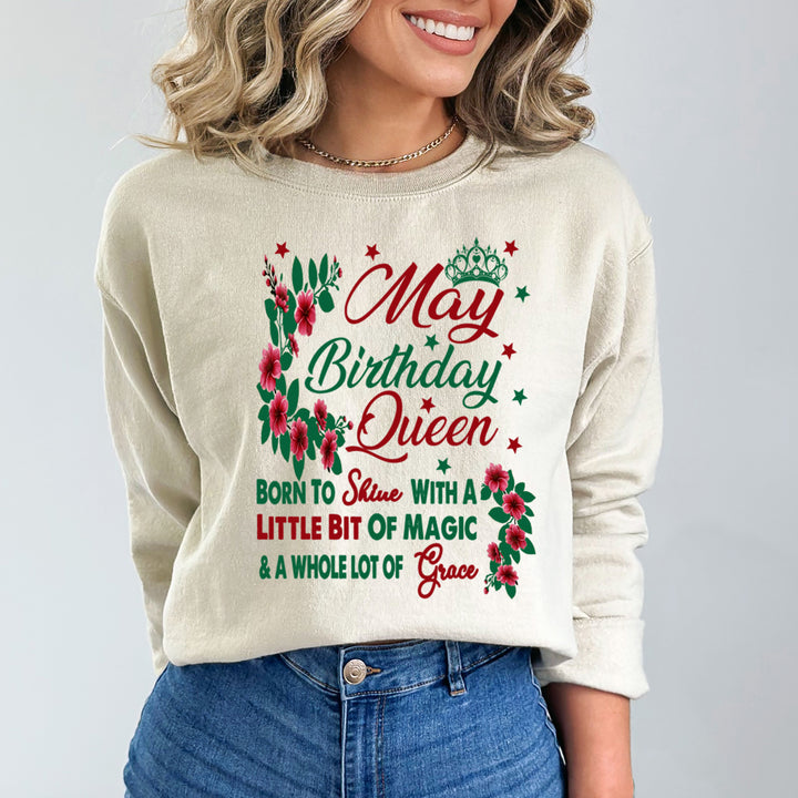 May Birthday Queen Born To Shine With A Magic  - Sweatshirt & Hoodie