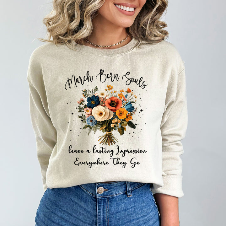 March Born Souls- Sweatshirt & Hoodie