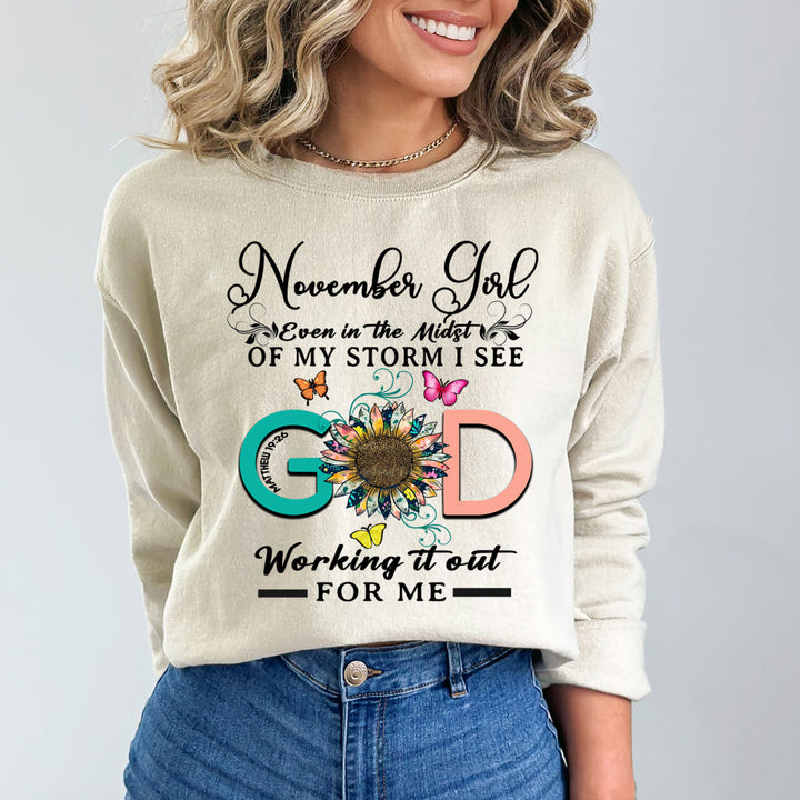 November Girl - God Working It Out For Me - Sweatshirt & Hoodie