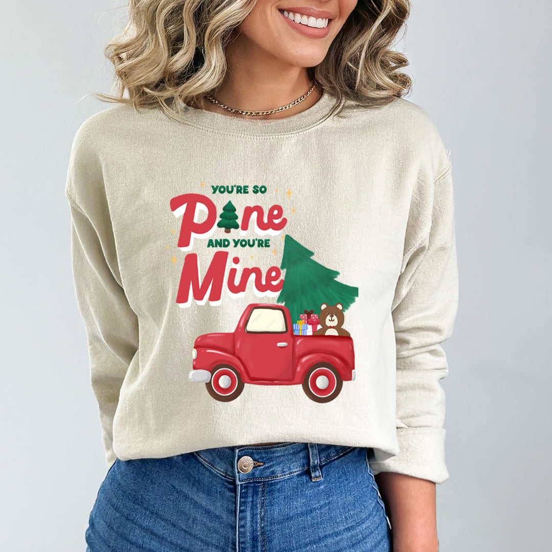 You're So Pine - Sweatshirt & Hoodie