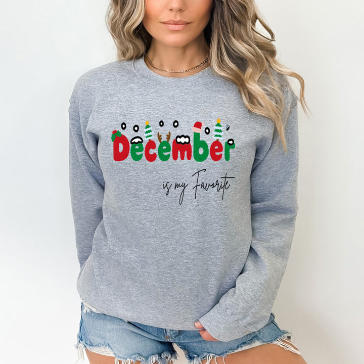 December Is My Favorite - Sweatshirt & Hoodie