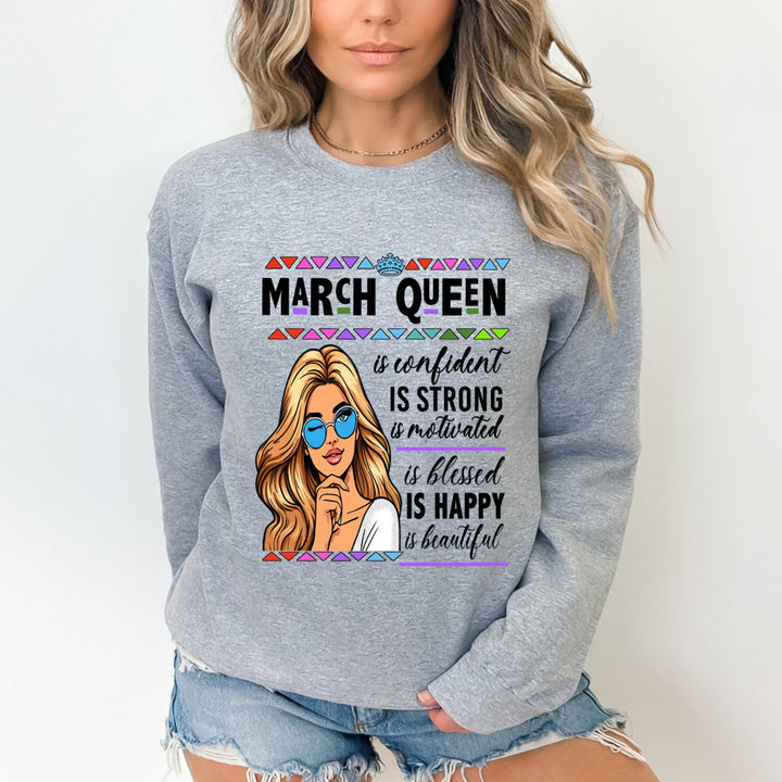 March Queen Is Confident - Sweatshirt & Hoodie