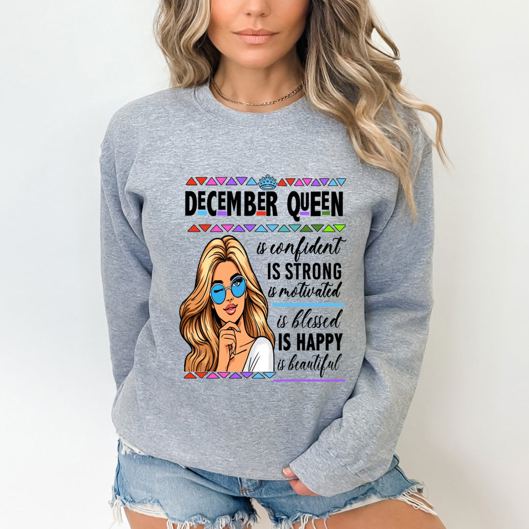 December Queen Is Confident - Sweatshirt &amp; Hoodie