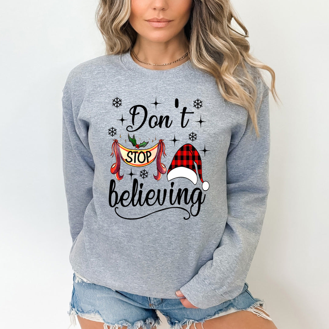 Don't Stop Believing - Sweatshirt & Hoodie